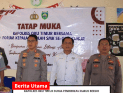 Kapolres OKU Timur Dunia Pendidikan Harus Bersih dari Pungli